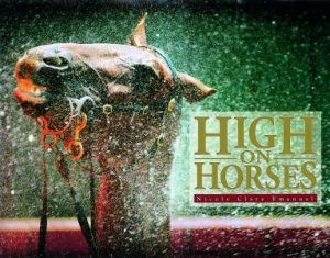 High on Horses by NICOLE CLARE EMANUEL