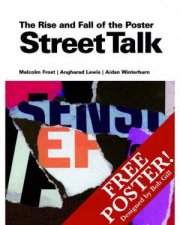 Street Talk The Rise and Fall of the Poster