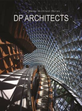 DP Architects: The Master Architect Series by COLIN ANDERSON