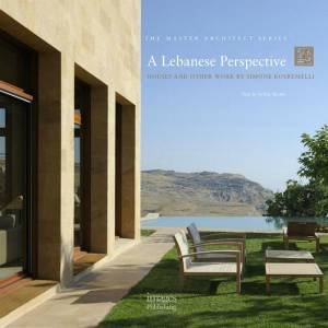 Lebanese Perspective: Houses and Other Work by Simone by SYLVIA SHORTO