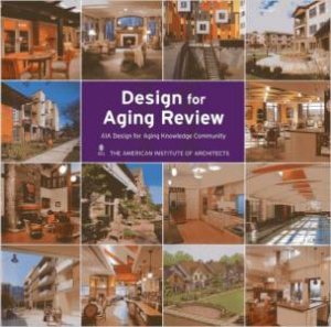 AIA Design for Aging Knowledge by AIA - THE AMERICAN INSTITUTE OF ARCHITECTS