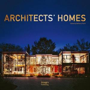 Architects' Homes by Gina Tsarouhas