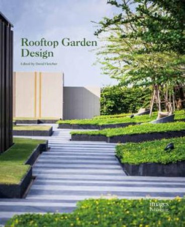 Rooftop Garden Design by David Fletcher