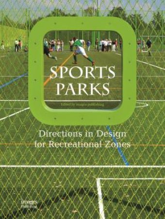 Sports Parks by Emily Lee