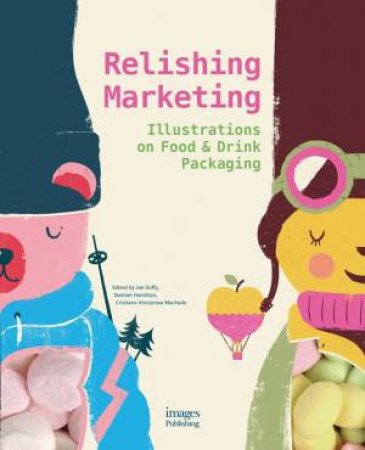 Relishing Marketing by Joe Duffy