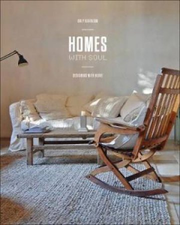 Home With Soul: Designing With Heart by Orly Robinzon