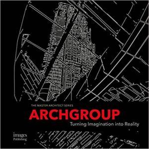 Archgroup International: Turning Imagination Into Reality by Various