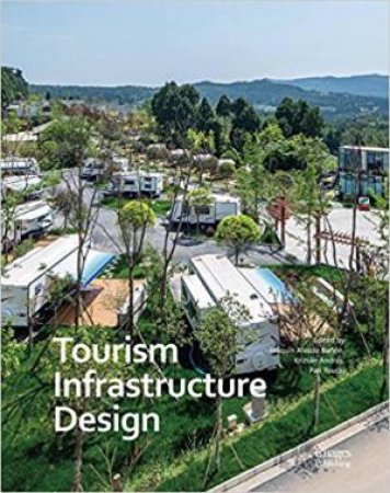 Tourism Infrastructure Design by Various