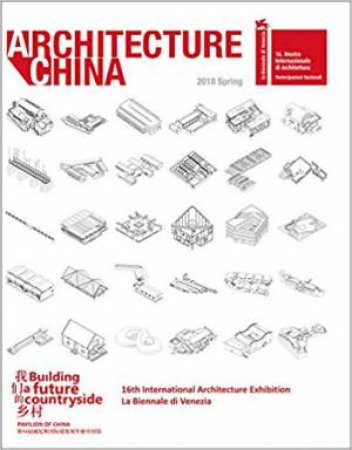 Architecture China: Building A Future Countryside by Various