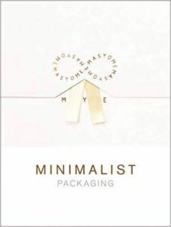 Minimalist Packaging: Enhancing Creative Concepts by Chris Huang