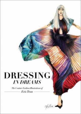 Dressing In Dreams by Eris Tran