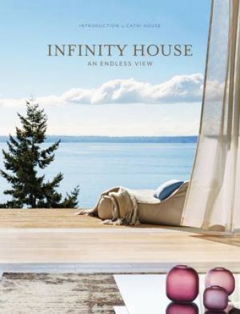 Infinity House: An Endless View by Various