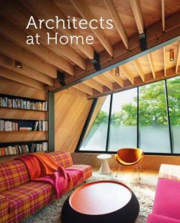 Architects at Home by JOHN V. MUTLOW