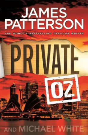 Private Oz by James Patterson & Michael White