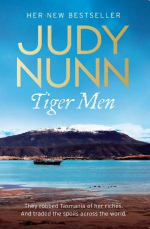 Tiger Men by Judy Nunn