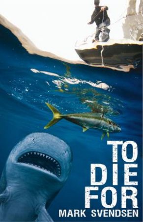 To Die For by Mark Svendsen