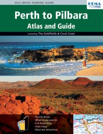 Perth to Pilbara Atlas & Guide1 Ed. by Michael & Jane Pelusey