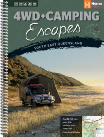 Hema 4WD + Camping Escapes South East Queensland, 1st Ed. by Various