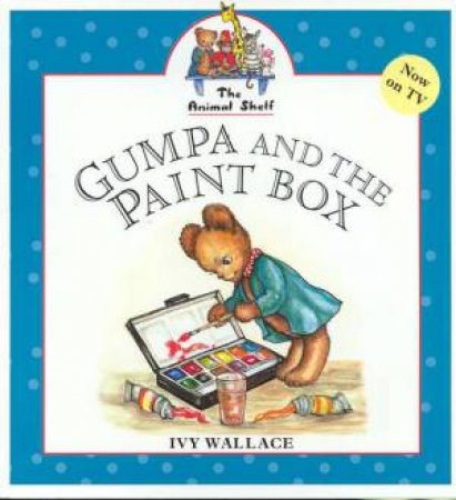 Gumpa and the Paint Box by Ivy Wallace