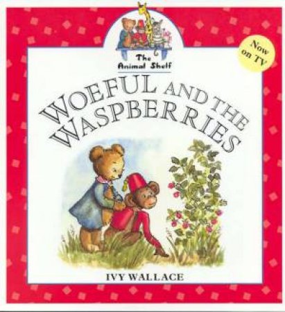 Woeful and the Waspberries by Ivy Wallace