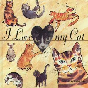 I Love My Cat: Photo Album by Rachel Fuller