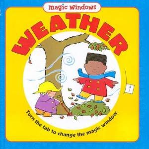 Magic Windows: Weather by Keith Faulkner