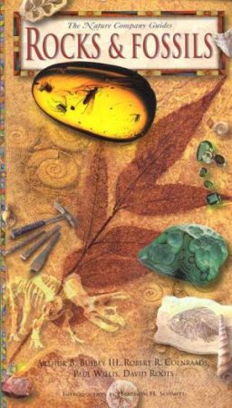 The Nature Company Guides: Rocks & Fossils by Various