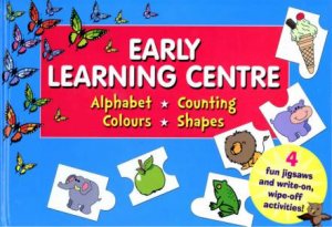 Early Learning Centre: Alphabet, Counting, Colours, Shapes by Various