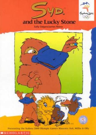 Syd And The Lucky Stone by Sally Odgers