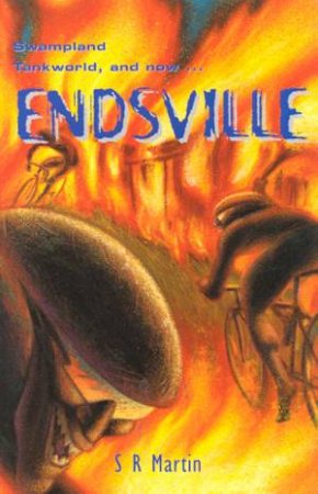 Endsville by S R Martin