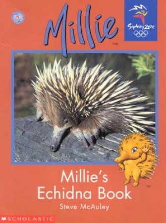 Millie's Echidna Book by Steve McAuley