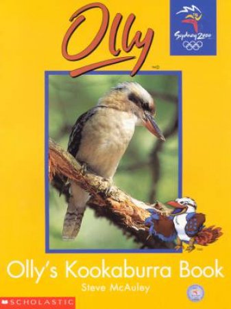 Olly's Kookaburra Book by Steve McAuley