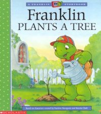 A Franklin TV Storybook Franklin Plants A Tree