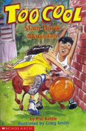 Slam Dunk Magician by Philip Kettle