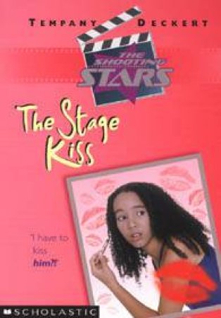 Stage Kiss by Tempany Deckert