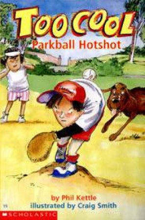 Parkball Hotshot by Philip Kettle