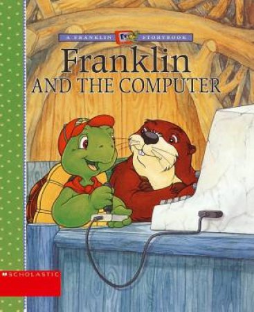 A Franklin TV Storybook: Franklin And The Computer by Various