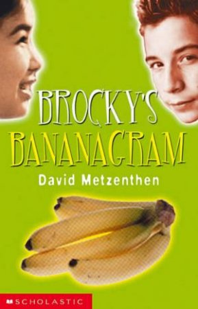 Brocky's Bananagram - 2003 Edition by David Metzenthen