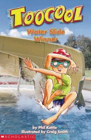 Water Slide Winner by Philip Kettle