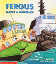 Fergus The Ferry Fergus Makes A Difference