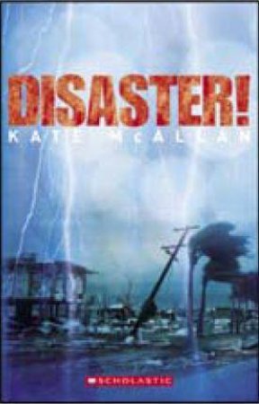 Disaster! by Kate McAllen