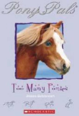 Too Many Ponies by Jeanne Betancourt