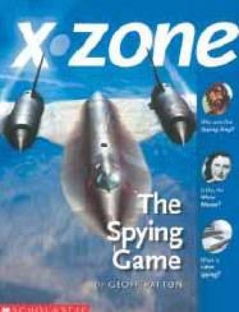 X-Zone: The Spying Game by David Harris