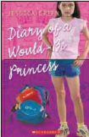 Diary Of A Would Be Princess by Jessica Green