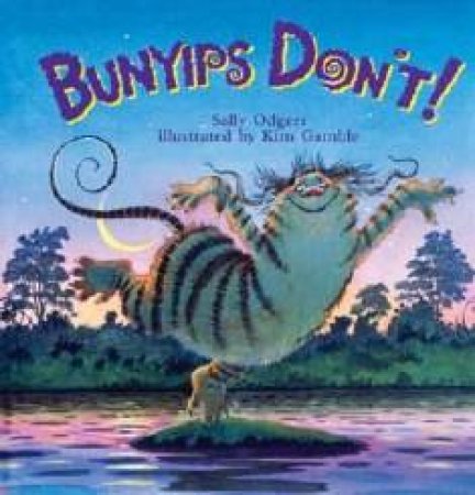 Bunyips Don't by Sally Odgers