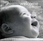 Welcome To The World