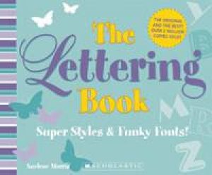 The Lettering Book, New Edition by Noelene Morris