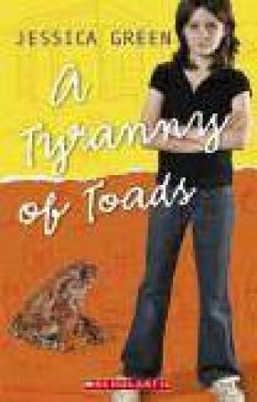 Tyranny Of Toads by Jessica Green