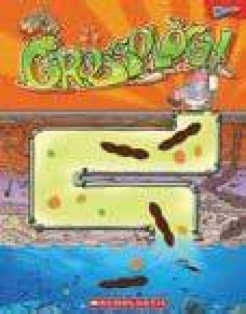 Grossology Special Edition Hardback by Dorothy Tonkin