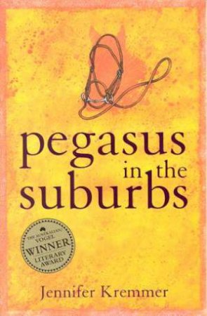 Pegasus In The Suburbs by Jennifer Kremmer